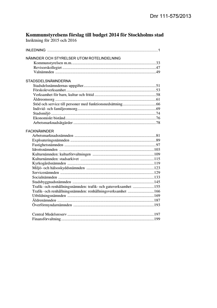 Sten Nordin (M): Nu är Stockholms stads budget för 2014 antagen 