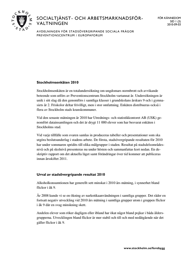 Ulf Kristersson: Minskad alkoholkonsumtion men ökad andel som provat narkotika