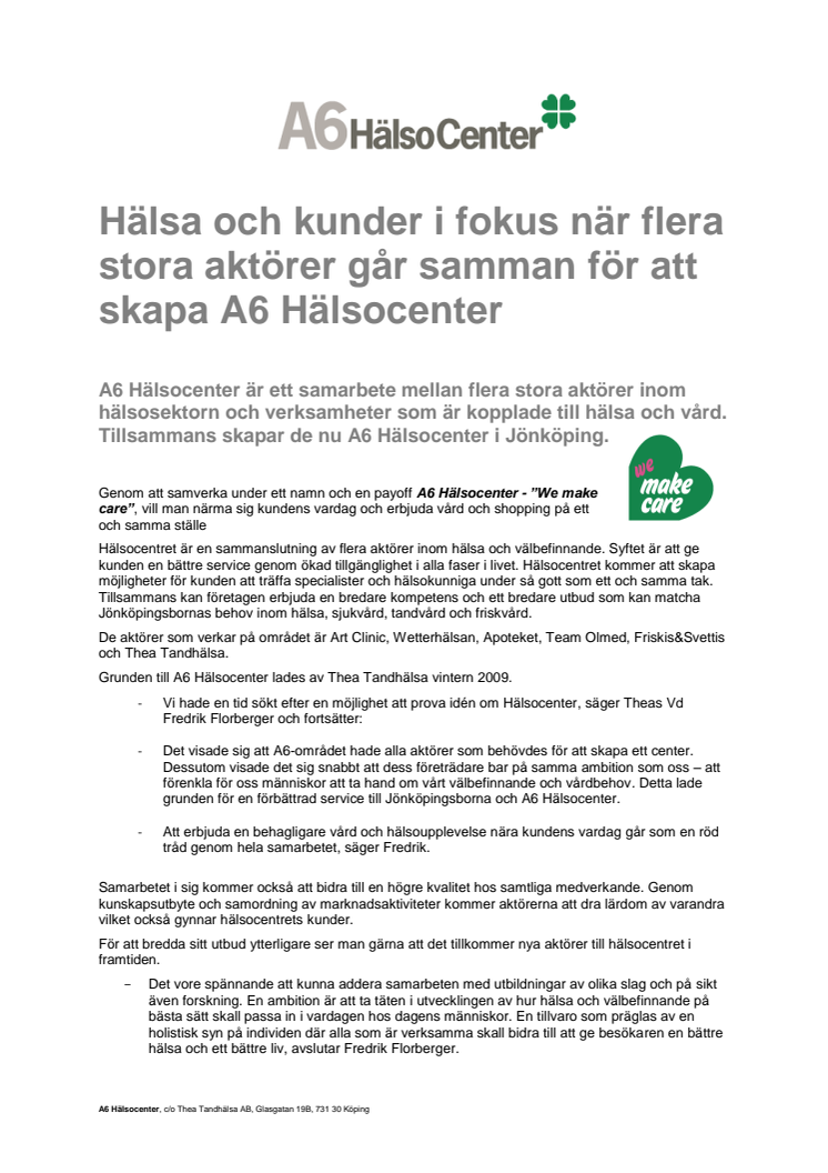 Hälsa och kunder i fokus när flera stora aktörer går samman för att skapa A6 Hälsocenter