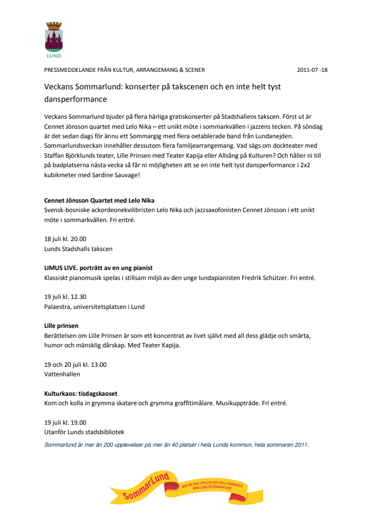 Veckans Sommarlund: konserter på takscenen och en inte helt tyst dansperformance