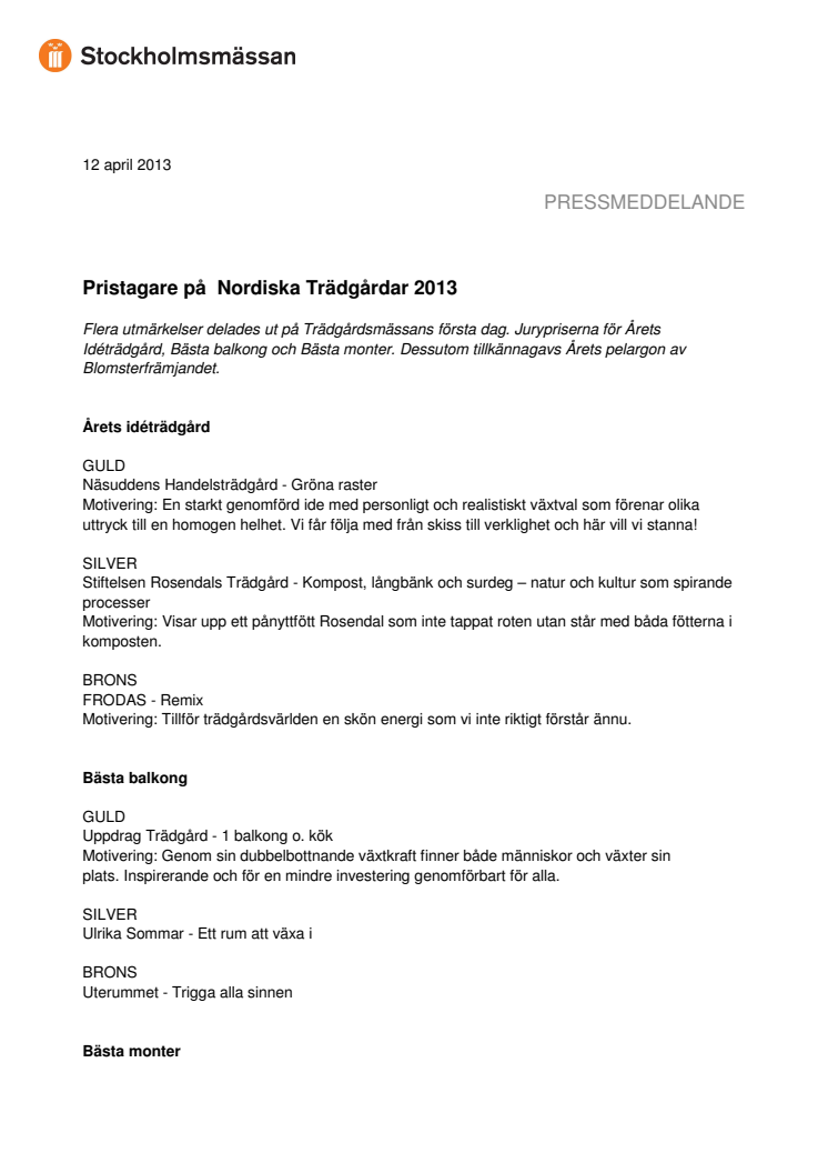 Pristagare på  Nordiska Trädgårdar 2013