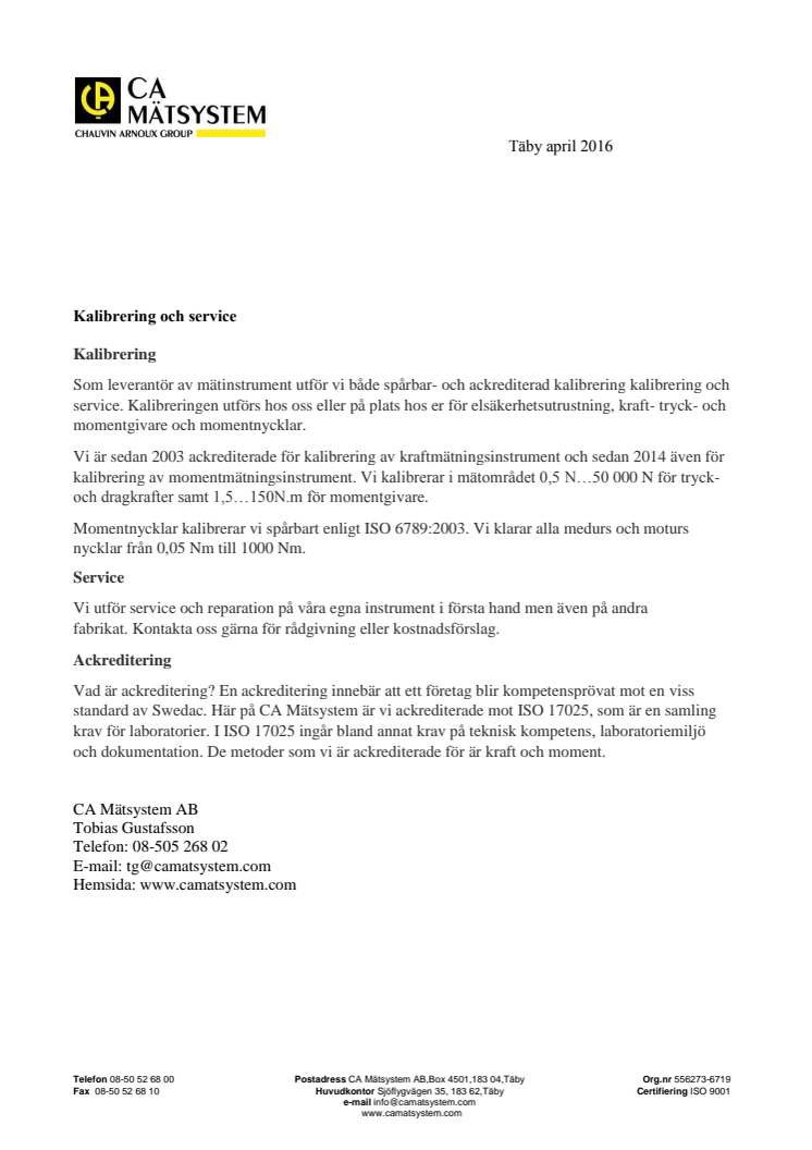 ​Kalibrering och service hos kund eller hos oss!