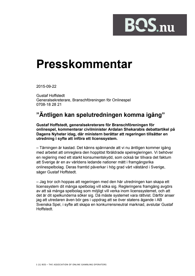 ”Äntligen kan spelutredningen komma igång”