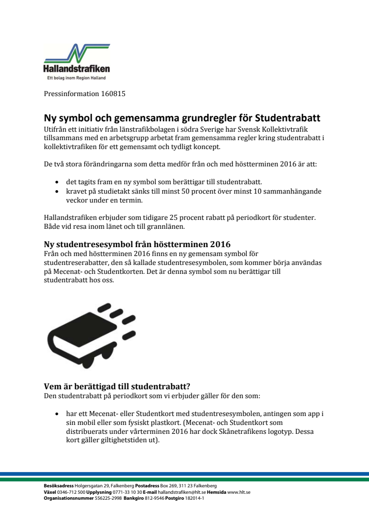 Ny symbol och gemensamma grundregler för studentrabatt