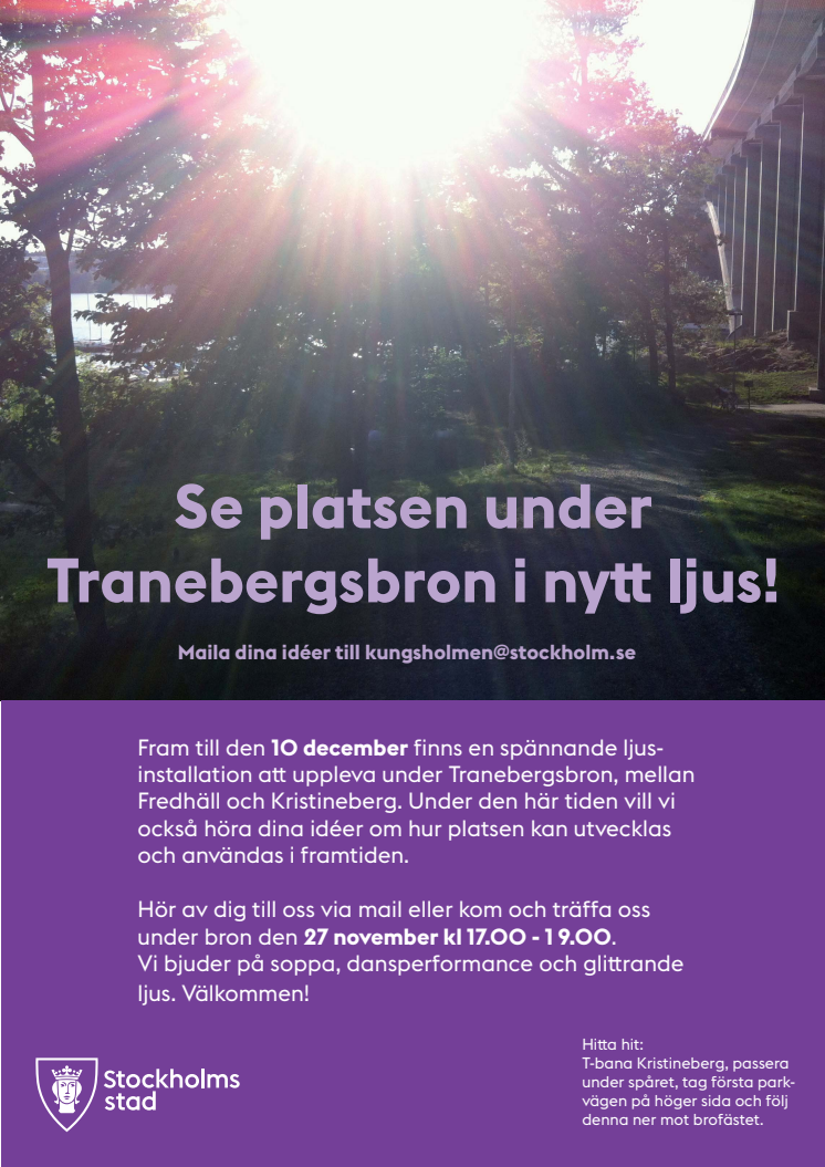 Tina Ghasemi (M): Området under Tranebergsbron ska utvecklas – Kungsholmsbornas idéer efterlyses