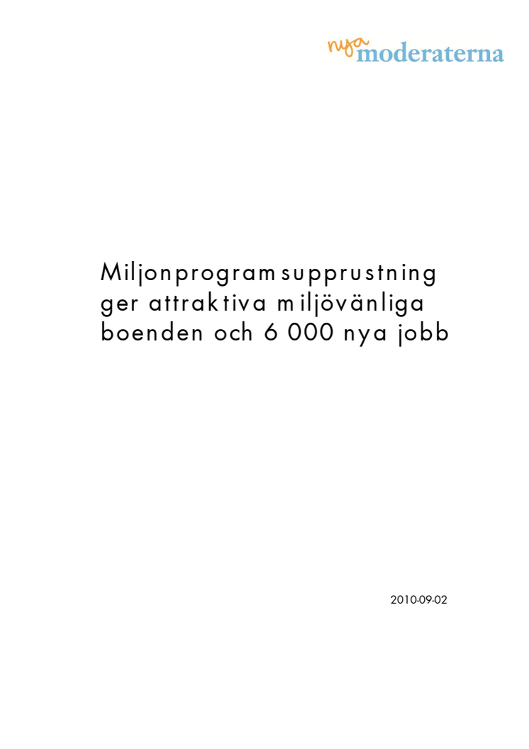Joakim Larsson: Satsning på miljonprogramsupprustning och 6 000 nya jobb