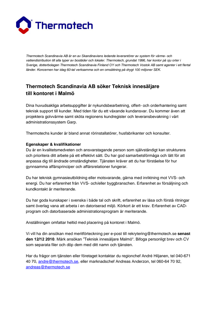 Thermotech söker Teknisk innesäljare till kontoret i Malmö