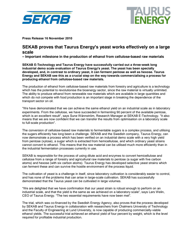 SEKAB proves that Taurus Energy's yeast works effectively on a large scale – Important milestone in the production of ethanol from cellulose-based raw materials