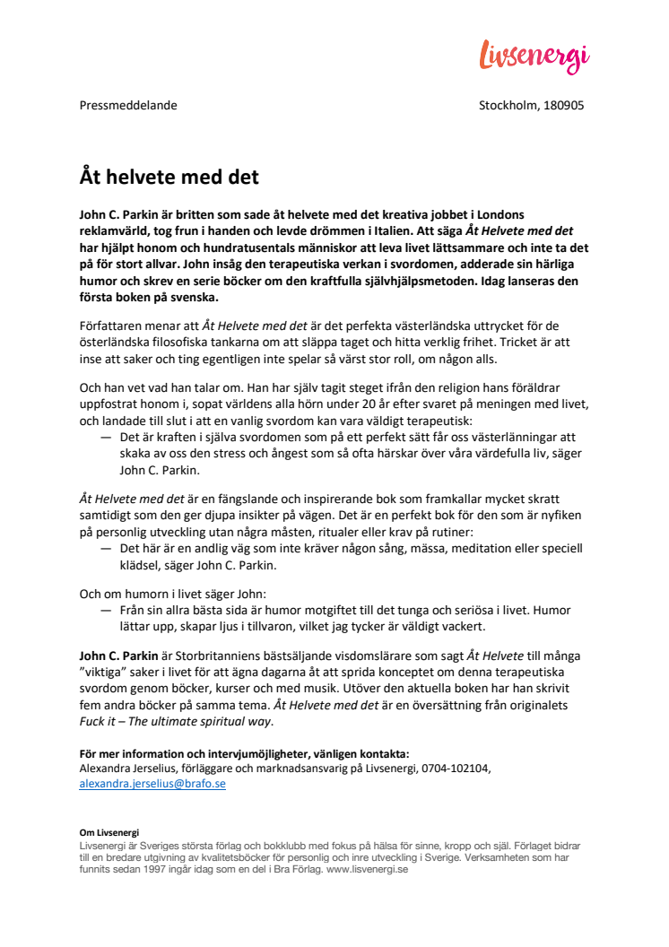 Åt helvete med det