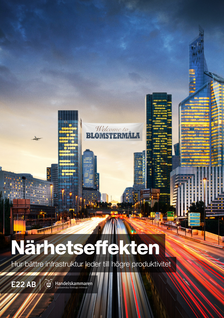 Närhetseffekten - Hur bättre infrastruktur leder till högre produktivitet