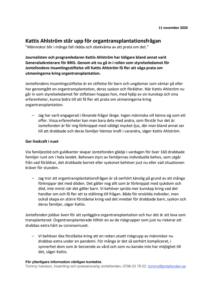 Kattis Ahlström står upp för organtransplantationsfrågan
