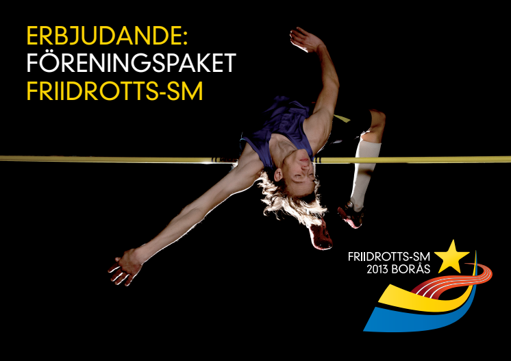 Föreningserbjudande, Friidrotts-SM 2013 - Borås