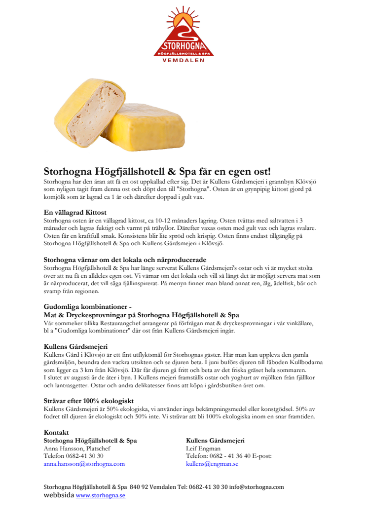 Storhogna Högfjällshotell & Spa får en egen ost!