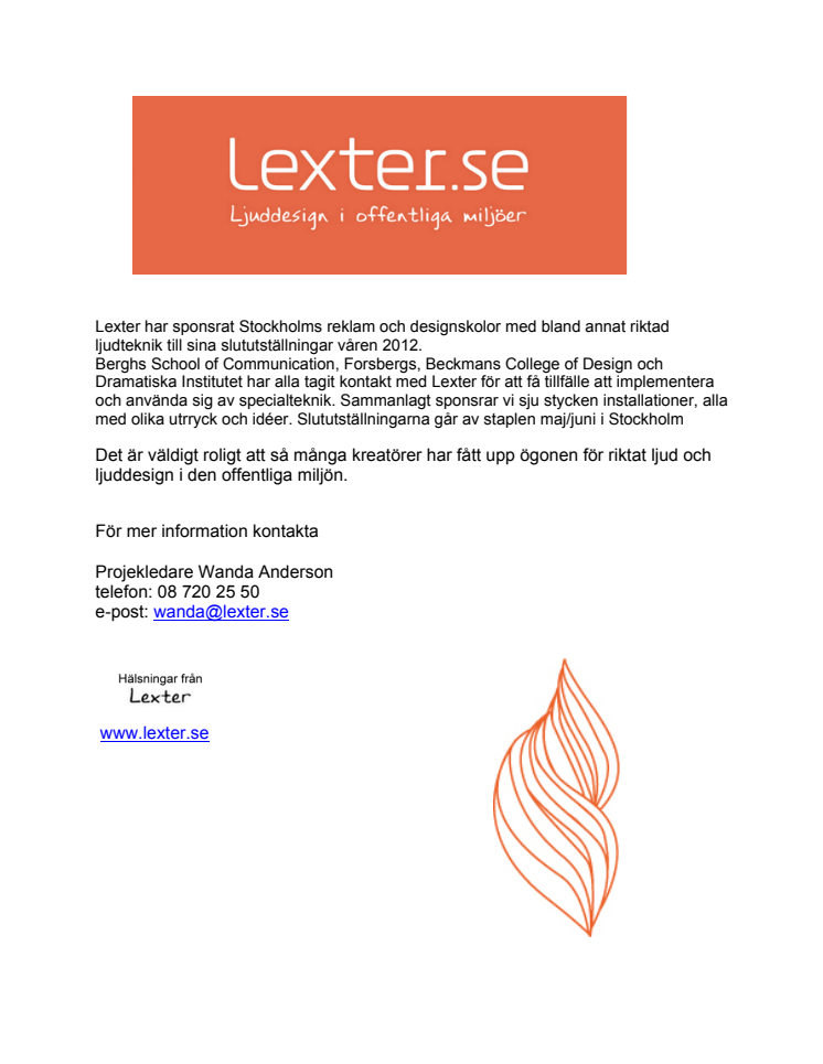 Lexter sponsrar med riktat ljud 