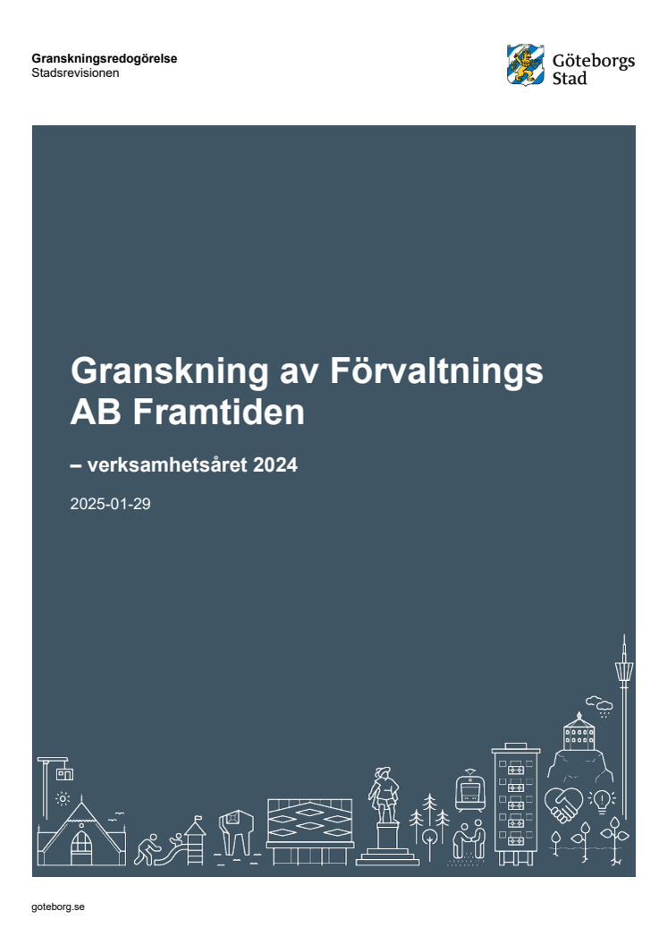 Granskning av Förvaltnings AB Framtiden – verksamhetsåret 2024.pdf