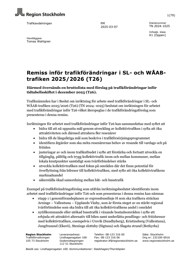Remiss inför trafikförändringar i SL- och WÅAB-trafiken T26.pdf