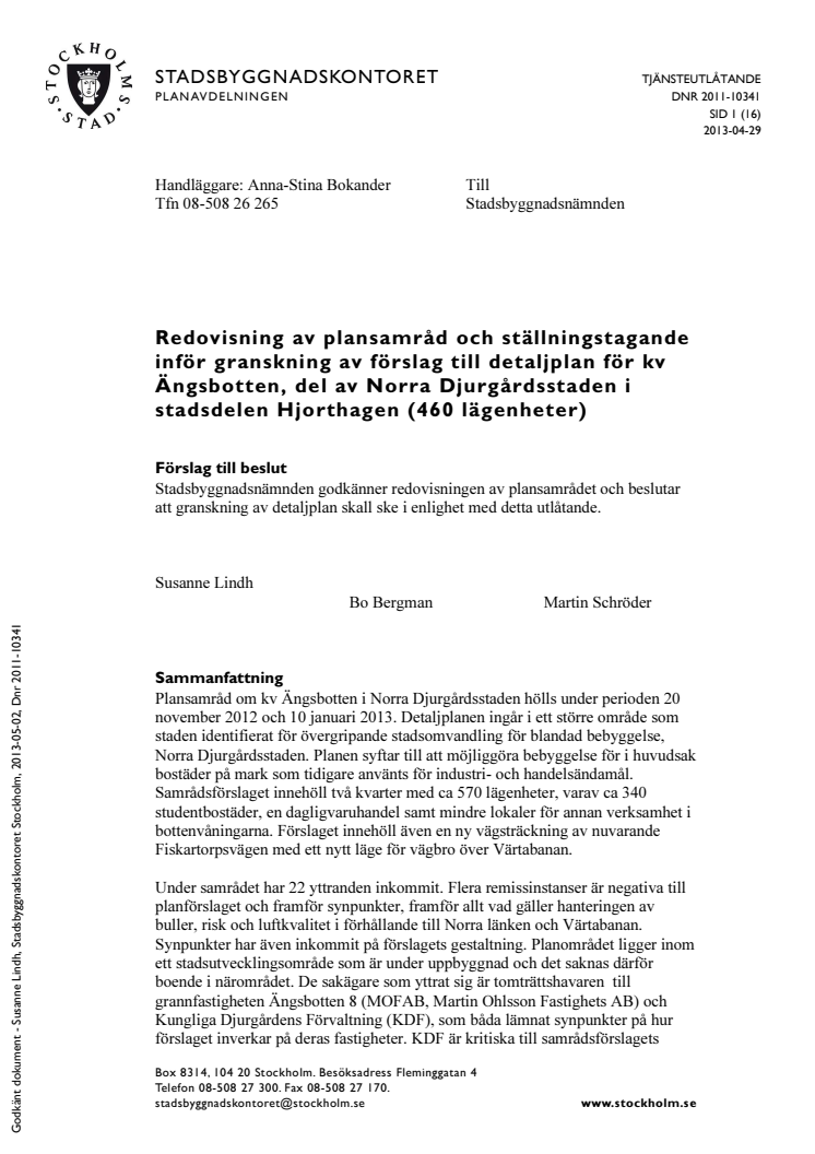 Regina Kevius (M)/ Therese Carlborg (M): Beslut om 460 lägenheter i Norra Djurgårdsstaden