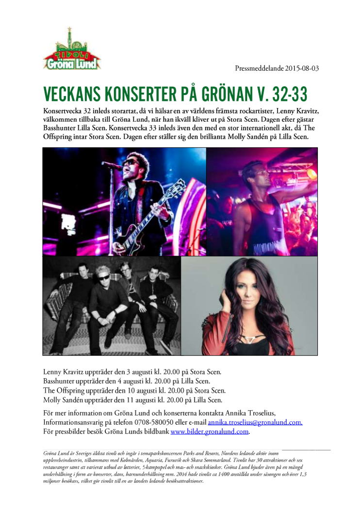 Veckans konserter på Grönan V. 32-33