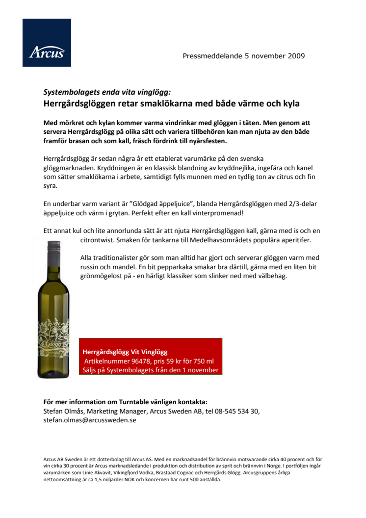 Systembolagets enda vita vinglögg: Herrgårdsglöggen retar smaklökarna med både värme och kyla