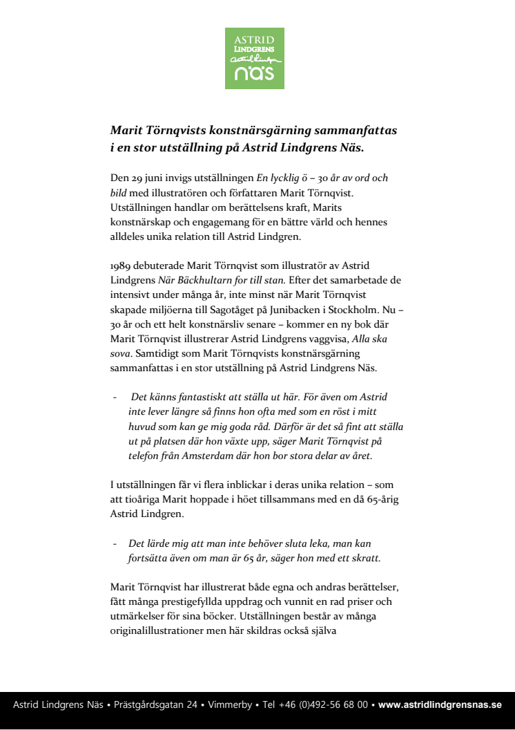 Marit Törnqvists konstnärsgärning sammanfattas i en stor utställning på Astrid Lindgrens Näs. 