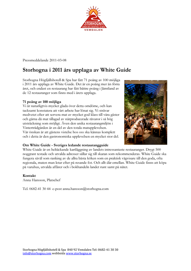 Storhogna i 2011 års upplaga av White Guide