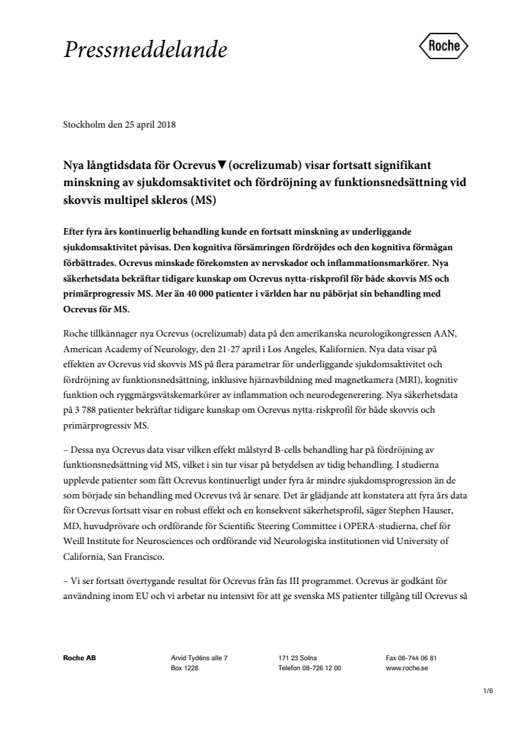 Nya långtidsdata för Ocrevus▼(ocrelizumab) visar fortsatt signifikant minskning av sjukdomsaktivitet och fördröjning av funktionsnedsättning vid skovvis multipel skleros (MS)