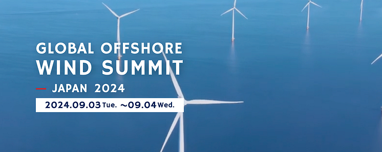 Global Offshore Wind Summit-Japan 2024