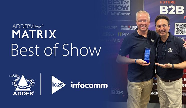 ADDER_InfoComm 2025_Award Win Blog_v1.jpg