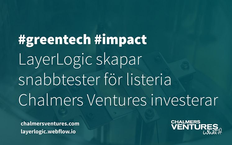 LayerLogic Chalmers Ventures PR 2024.jpg