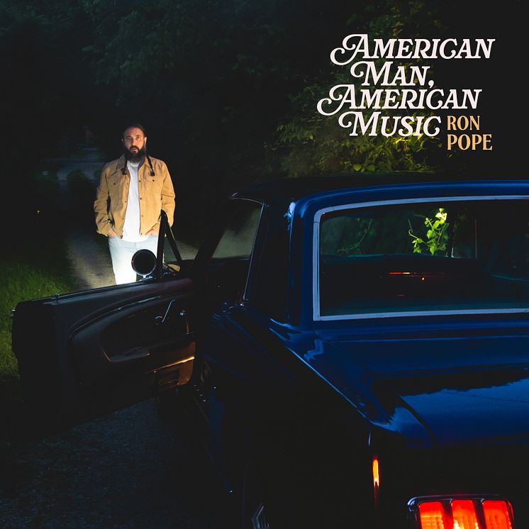 Omslag - Ron Pope "American Man, American Music"