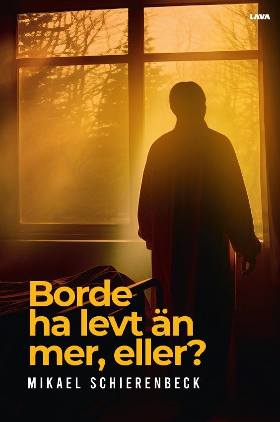 Borde ha levt än mer, eller? av Mikael Schierenbeck.jpg