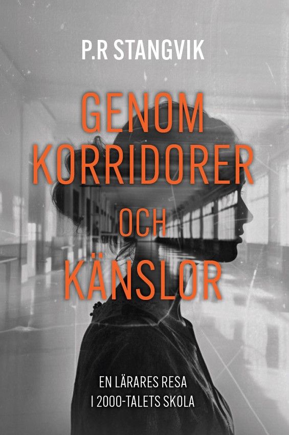 Genom korridorer och känslor av P. R. Stangvik.jpg