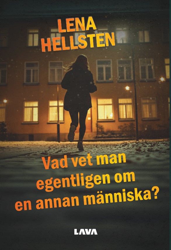 Vad vet man egentligen om en annan människa av Lena Hellsten.jpg