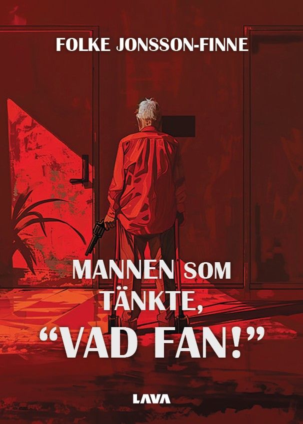 Mannen som tänkte, "Vad fan!" av Folke Jonsson-Finne.jpg