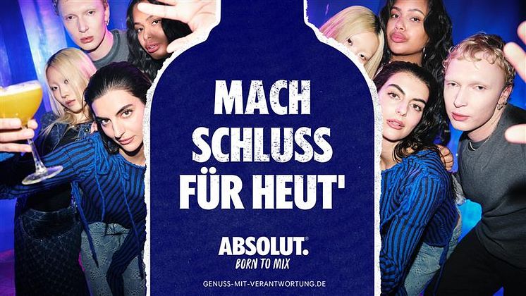 ABSOLUT. Mach Schluss für heut’