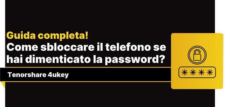 sbloccare-telefono-senza-password.webp