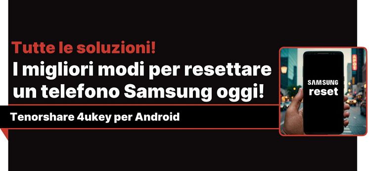 resettare-telefono-samsung-bloccato.webp