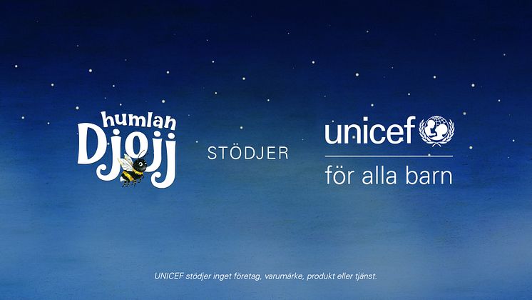 Humlan Djojj + Unicef