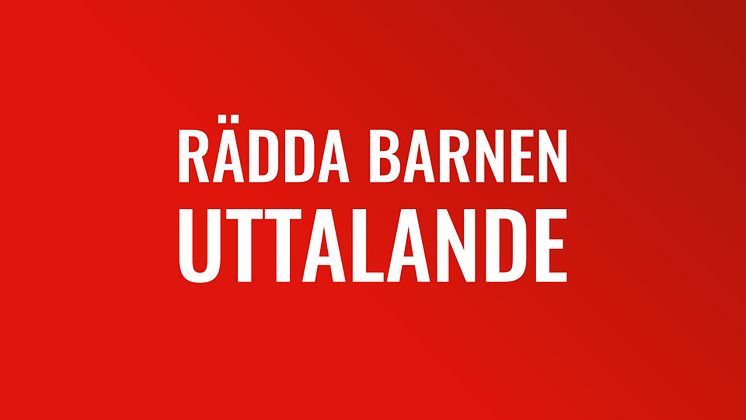 Rädda barnen_Uttalande_Liggande_Centrerad_Text (1)
