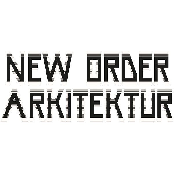 New Order Arkitektur