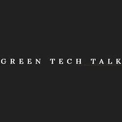 Green Tech Talk
