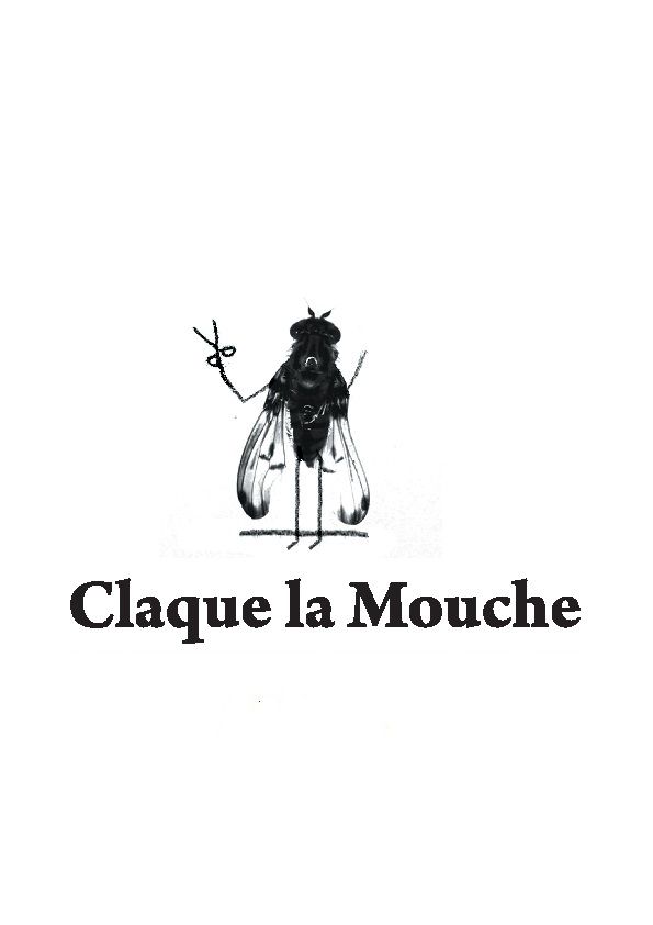 Claque la Mouche