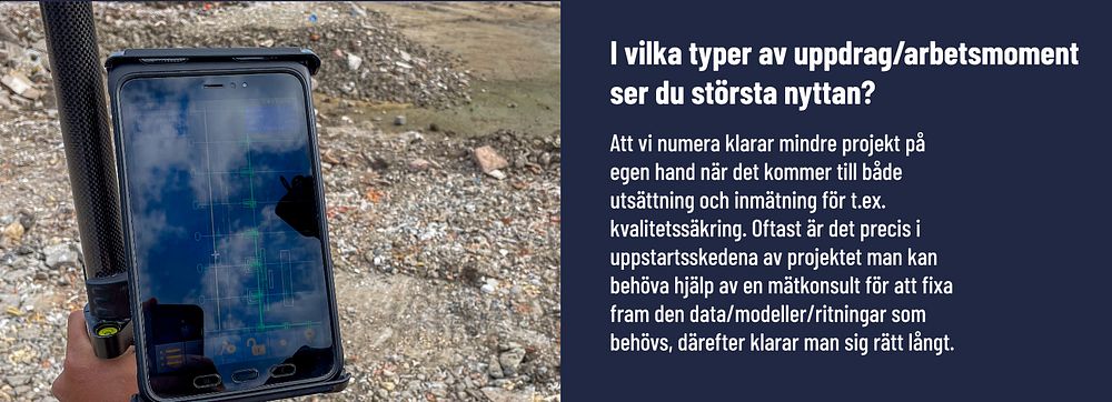 I vilka typer av uppdrag/arbetsmoment ser du största nyttan?