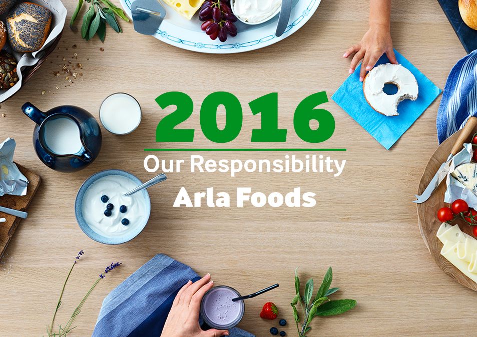 ​Ny rapport om Arla’s ansvarlighed i 2016